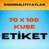 70 x 100 KUŞE ETİKET